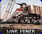 War Miner